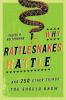 Why Rattlesnakes Rattle: ...and 250 Other Things You Should Know