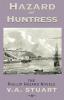 Hazard of Huntress: 4 (The Phillip Hazard Novels)