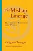 The Mishap Lineage: Transforming Confusion into Wisdom