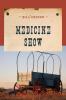 Medicine Show (An Evans Novel of the West)