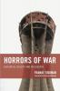 Horrors of War: Historical Reality and Philosophy