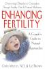 Enhancing Fertility: A Couples Guide to Natural Approaches