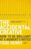 The Accidental Creative