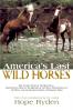 America's Last Wild Horses