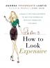 How to Look Expensive