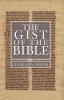 Gist of the Bible: A Complete Handbook for Class and Home Study