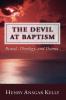 The Devil at Baptism: Ritual Theology and Drama