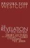 Revelation of the Father: Short Lectures on the Titles of the Lord in the Gospel of St. John