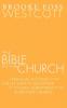 Bible in the Church: A Popular Account of the Collection and Reception of the Holy Scriptures in the Christian Churches