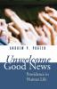 Unwelcome Good News: Providence in Human Life