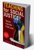 Teaching for Social Justice?