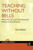 Teaching Without Bells