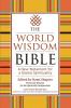 The World Wisdom Bible: A New Testament for a Global Spirituality