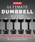 Men's Health Ultimate Dumbbell Guide