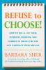 Refuse to Choose!