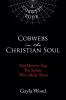 Cobwebs in the Christian Soul: And How to Zap The Spider Who Made Them