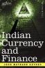 Indian Currency and Finance