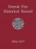 Detroit Fire Historical Record 1825-1977