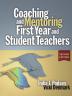 Coaching and Mentoring First-Year and Student Teachers