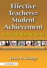 Effective Teachers=Student Achievement