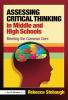 Assessing Critical Thinking in Middle and High Schools