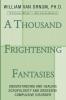 A Thousand Frightening Fantasies: Understanding and Healing Scrupulosity and Obsessive Compulsive Disorder