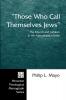 "Those Who Call Themselves Jews": the Church and Judaism in the Apocalypse of John: 60 (Princeton Theological Monograph Series)