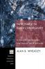 Patronage in Early Christianity: Its Use and Transformation from Jesus to Paul of Samosata: 160 (Princeton Theological Monograph)