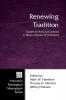 Renewing Tradition: Studies in Texts and Contexts in Honor of James W. Thompson: 65 (Princeton Theological Monograph)