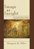 Image as Insight: Visual Understanding in Western Christianity and Secular Culture