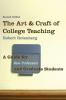 Art and Craft of College Teaching