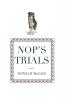 Nop's Trials: A Novel