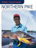 Pro Tactics (TM): Northern Pike: Use the Secrets of the Pros to Catch More and Bigger Pike