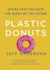 Plastic Donuts