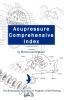 Acupressure Comprehensive Index and The Stressaway Acupressure Program of Self Healing