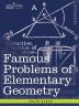 Famous Problems of Elementary Geometry: The Duplication of the Cube the Trisection of an Angle the Quadrature of the Circle (Cosimo Classics)