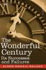 The Wonderful Century: Its Successes and Failures (Cosimo Classics)