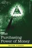 The Purchasing Power of Money: Its Determination and Relation to Credit Interest and Crises (Cosimo Classics Economics)