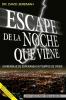 Escape la Noche Que Viene