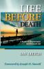 Life Before Death: A Restored Regenerated and Renewed Life