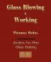 Glassblowing and Working - Illustrated