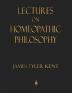 Lectures on Homeopathic Philosophy