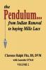 The Pendulum...from Indian Removal to buying Mille Lacs: 2 (Volume)