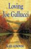 Loving Joe Gallucci