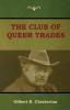 The Club of Queer Trades (The Club of Peculiar Trades)