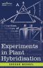 Experiments in Plant Hybridisation (Cosimo Classics)