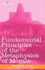 Fundamental Principles of the Metaphysics of Morals