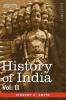 History of India in Nine Volumes: Vol. II - From the Sixth Century B.C. to the Mohammedan Conquest Including the Invasion of Alexander the Great