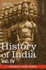 History of India in Nine Volumes: Vol. IV - Mediaeval India from the Mohammedan Conquest to the Reign of Akbar the Great: 4