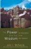 The Power and the Wisdom: An Interpretation of the New Testament (John L. McKenzie Reprint)